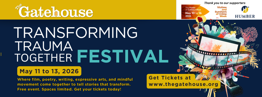Transforming Trauma Festival - May 11-13, 2026, Humber College Lakeshore Campus